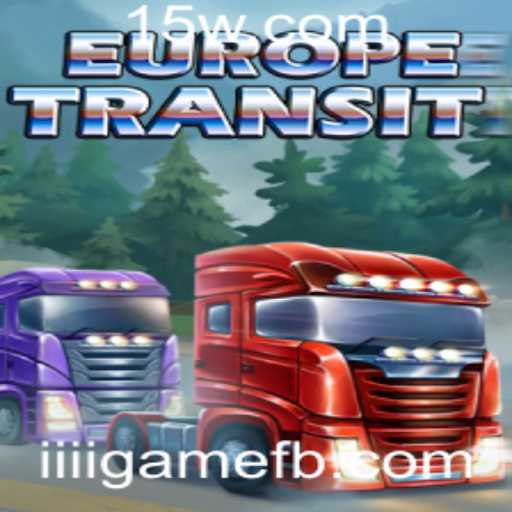 EuropeTransit: Descubra o Jogo que Está Conquistando a Europa